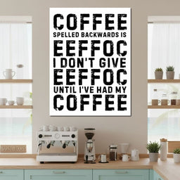 Backwards Coffee Morning Mood - NicheCanvas