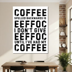 Backwards Coffee Morning Mood - NicheCanvas