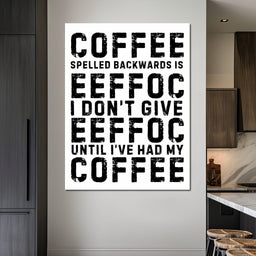 Backwards Coffee Morning Mood - NicheCanvas