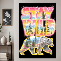 Wild Bear Forest Stay Wild - NicheCanvas
