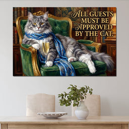 All Guests Must be Approved by the Cat - NicheCanvas
