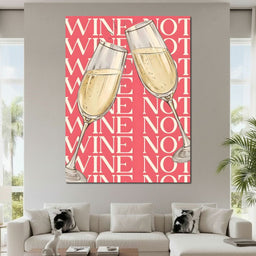 Champagne Toast Wine Not Moments - NicheCanvas