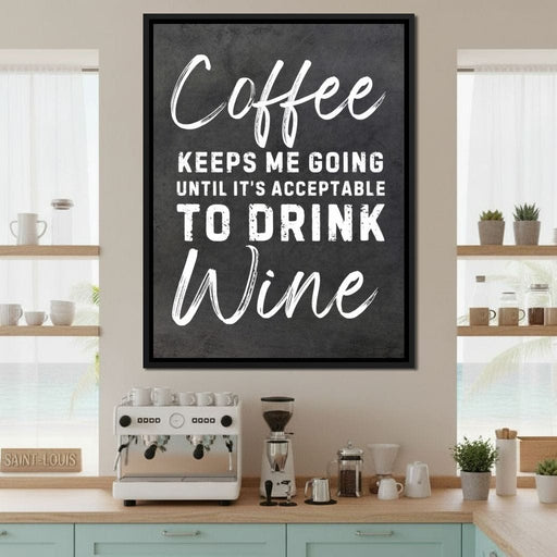Coffee Before Wine Humor Sign Canvas Print