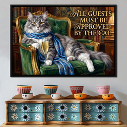 All Guests Must be Approved by the Cat - NicheCanvas