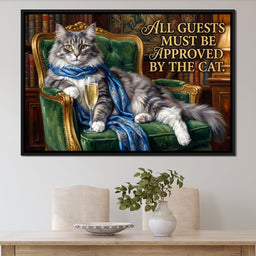 All Guests Must be Approved by the Cat - NicheCanvas