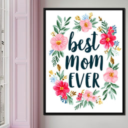 Best Mom Ever Floral Wreath - NicheCanvas