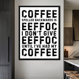 Backwards Coffee Morning Mood - NicheCanvas