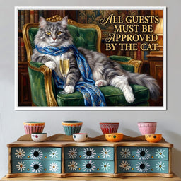 All Guests Must be Approved by the Cat - NicheCanvas