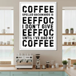 Backwards Coffee Morning Mood - NicheCanvas