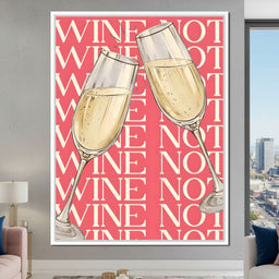 Champagne Toast Wine Not Moments - NicheCanvas