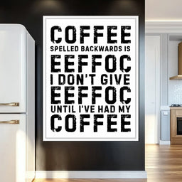 Backwards Coffee Morning Mood - NicheCanvas