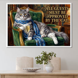 All Guests Must be Approved by the Cat - NicheCanvas