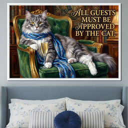 All Guests Must be Approved by the Cat - NicheCanvas