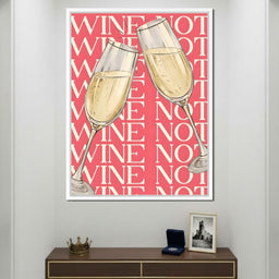 Champagne Toast Wine Not Moments - NicheCanvas