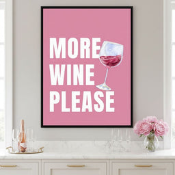 More Wine Please