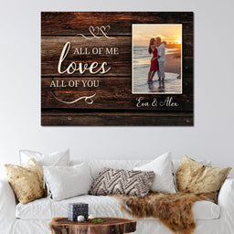 All Of Me Loves All Of You - NicheCanvas