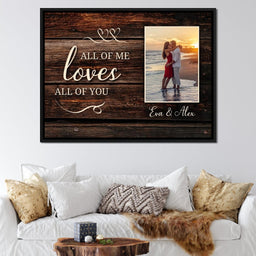 All Of Me Loves All Of You - NicheCanvas