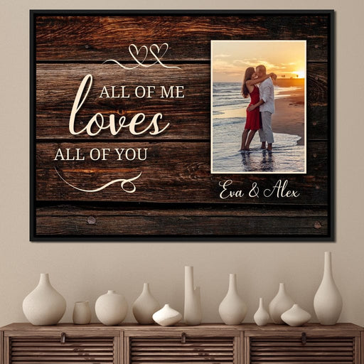All Of Me Loves All Of You Canvas Print