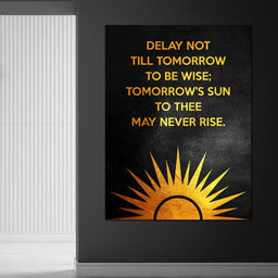 Delay Not Wisdom - ABConcepts - NicheCanvas