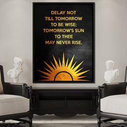 Delay Not Wisdom - ABConcepts - NicheCanvas