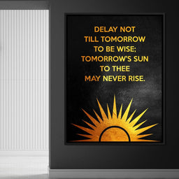 Delay Not Wisdom - ABConcepts - NicheCanvas